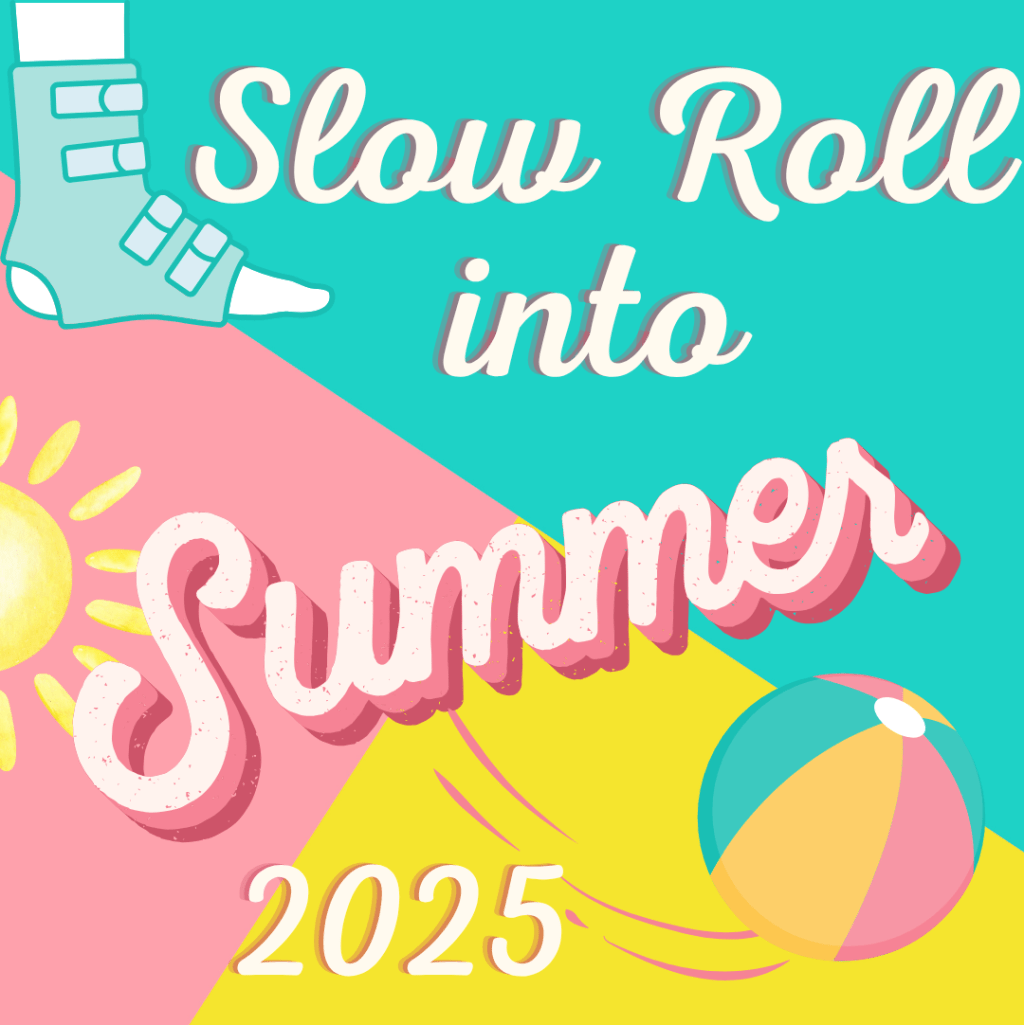 Slow Roll into&nbsp;Summer